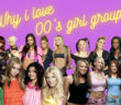 Why I Love 00’s Girl Groups