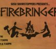 Review: Showstoppers’ Firebringer @ The Annex