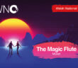 PREVIEW: The Magic Flute @ Mayflower Theatre