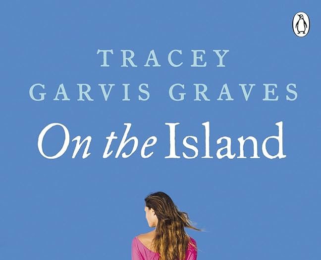 The Best Beach Reads for Your Summer: ‘On the Island’ by Tracey Garvis Graves thumbnail